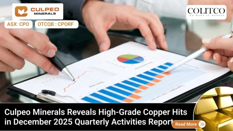 Culpeo Minerals Reveals High Grade Copper Hits in december 2025 Quartely Activities Report
