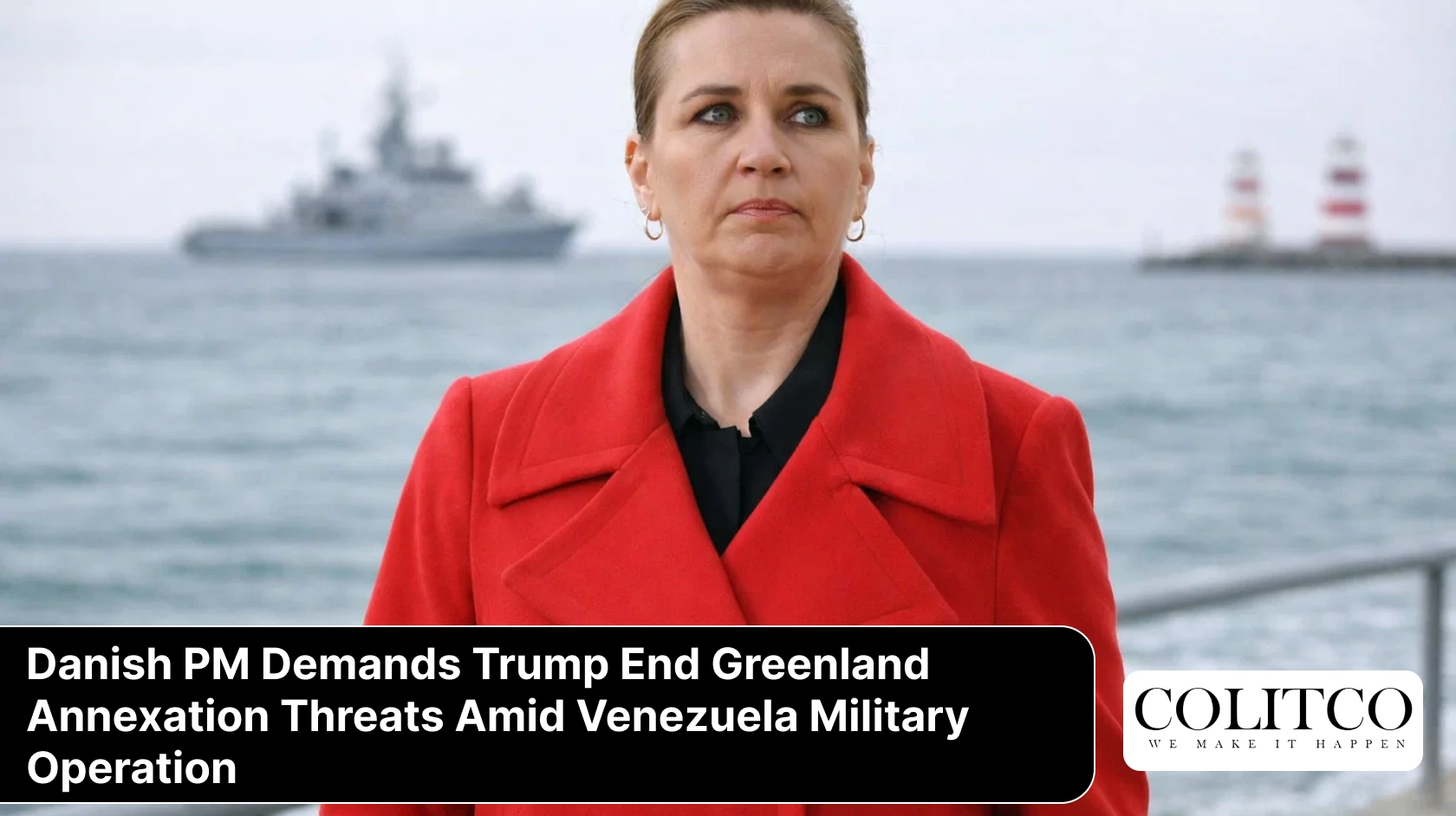Danish PM Demands Trump End Greenland Annexation Threats Amid Venezuela Military Operation