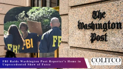 FBI Raids Washington Post Reporter's Home in Unprecedented Show of Force