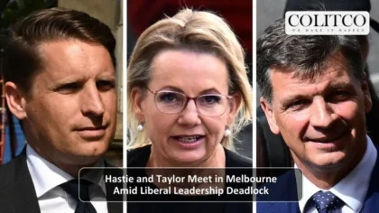 Haste and Taylor Meet in Melbourne amid Liberal Leadeership Deadlock