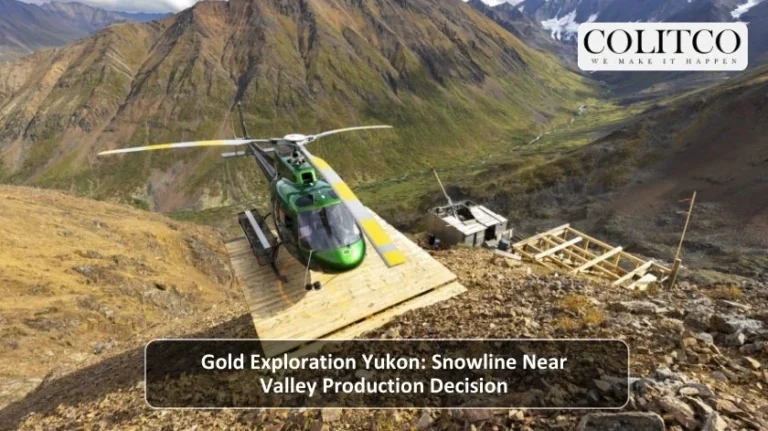 Gold Exploration Yukon Snowline Near Valley Production Decision