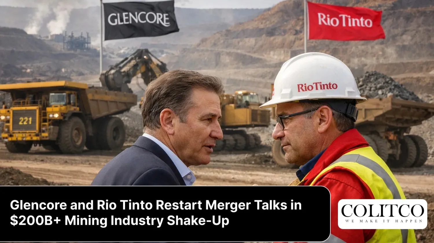 GlencoreandRioTintoRestartMergerTalksin200BMiningIndustryShake