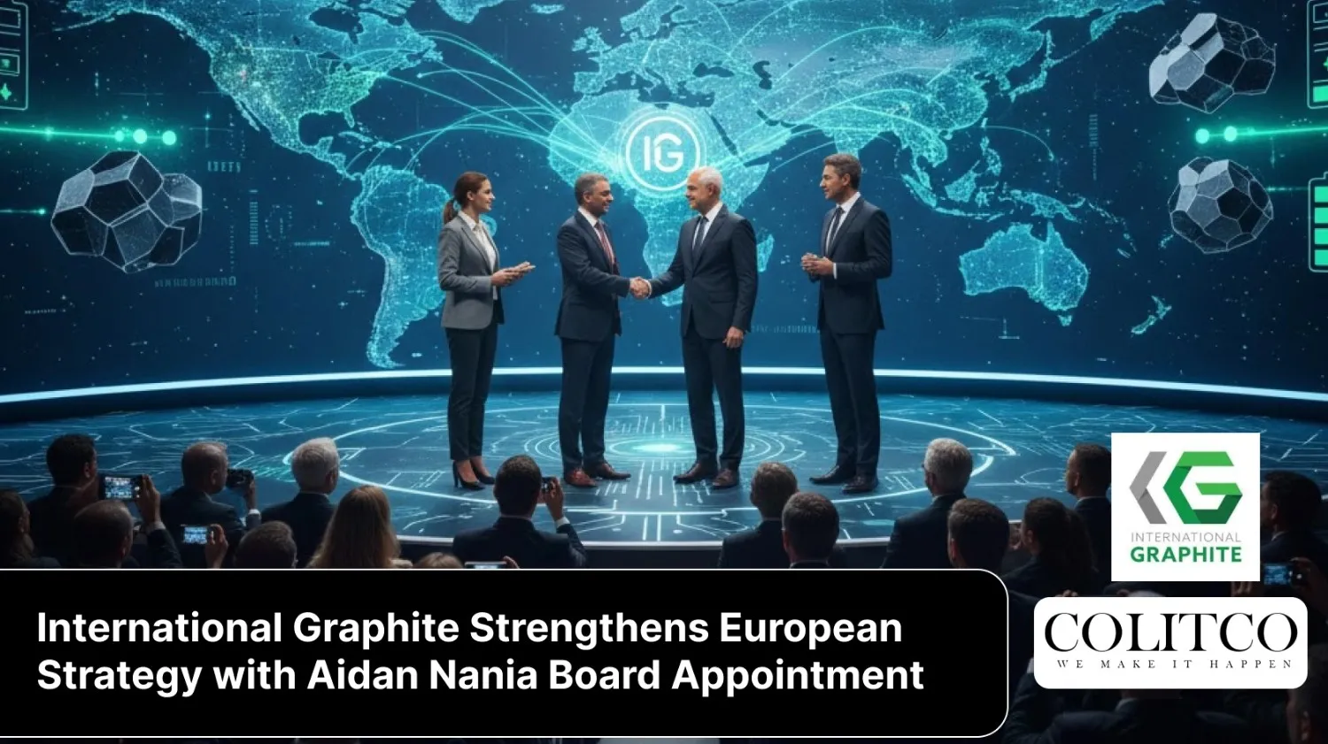 InternationalGraphiteStrengthensEuropeanStrategywithAidanNaniaBoardAppointment