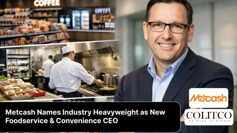 Metcash Names Industry Heavyweight as New Foodservice and Convenience CEO