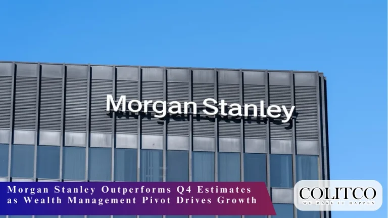 Morgan Stanley Outperforms Q4 Estimates as Wealth Management Pivot Drives Growth