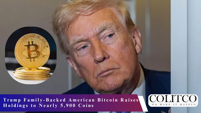 Trump Family Backend American Bitcoin Raises Holdng Nearly Coins