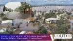 Victoria HIts as Northern Queenland Floods Triger Emergency Evacuations