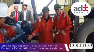 ADX Energy Light Oil Recovery in Austria Points to Potentially Significant Accumulation