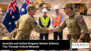 Australia and United Kingdom Bolster Defence Ties Through Critical Minerals