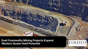 Dual Commodity Mining Projects Expand Western Queen Gold Potential
