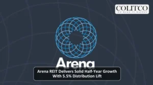 Arena REIT Delivers Solid Half-Year Growth With 5.5% Distribution Lift