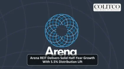 Arena REIT Delivers Solid Half-Year Growth With 5.5% Distribution Lift
