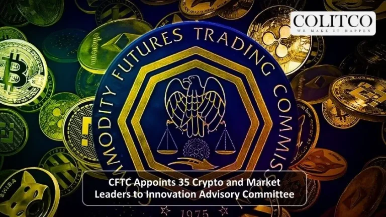 CFTC Appoints 35 Crypto and Market Leaders to Innovation Advisory Committee