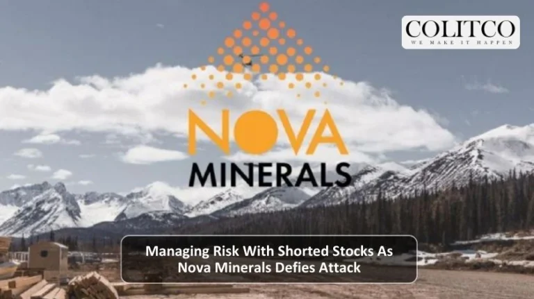 Managing Risk With Shorted Stocks As Nova Minerals Defies Attack