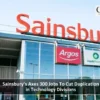 Sainsbury’s Axes 300 Jobs To Cut Duplication in Technology Divisions