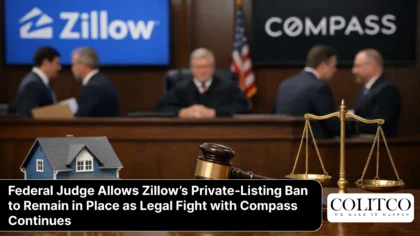 Federal Judge Allows Zillow’s Private-Listing Ban to Remain in Place as Legal Fight with Compass Continues