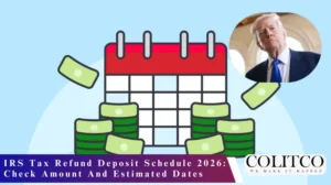 IRS Tax Refund Deposit Schedule 2026: Check Amount And Estimated Dates