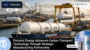 Provaris Energy Advances Carbon Transport Technology Through Strategic Manufacturing Partnership