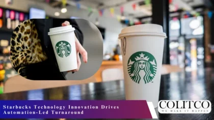 Starbucks Technology Innovation Drives Automation-Led Turnaround