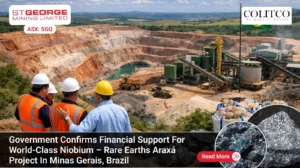St George Secures Landmark Government Tax Support for World-Class Araxá Niobium–Rare Earths Project