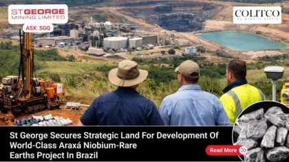 St George Mining Secures Strategic Land Package to Fast-Track Araxá Niobium-Rare Earths Development