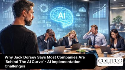 Why Jack Dorsey Says Most Companies Are ‘Behind The AI Curve’ - AI Implementation Challenges