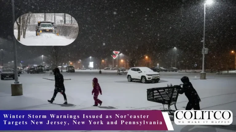 Winter Storm Warnings Issued as Nor’easter Targets New Jersey, New York and Pennsylvania