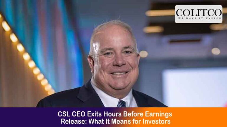 CSL CEO Exits Hours Before Earnings Release: What It Means for Investors