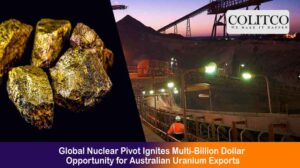 Global Nuclear Pivot Ignites Multi-Billion Dollar Opportunity for Australian Uranium Exports
