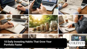 10 Daily Investing Habits That Grow Your Portfolio Faster