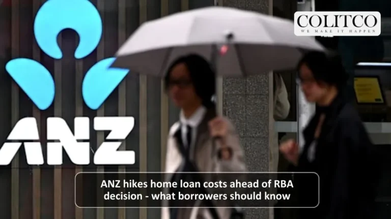 ANZ hikes home loan costs ahead of RBA decision - what borrowers should know