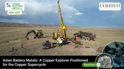 Asian Battery Metals: A Copper Explorer Positioned for the Copper Supercycle