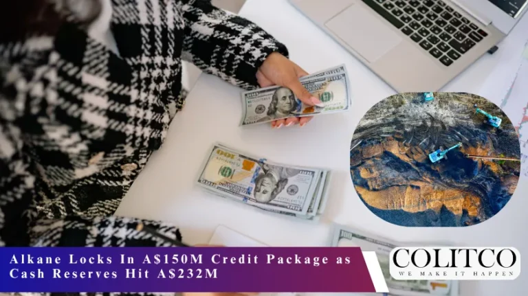 Alkane Locks In A$150M Credit Package as Cash Reserves Hit A$232M