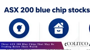 Three ASX 200 Blue Chips That May Be Trading Below Their Worth