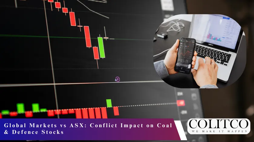 Global Markets vs ASX: Conflict Impact on Coal & Defence Stocks