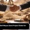 Perseus to Sell Meyas Sand Project Stake for $260M