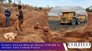 Premier African Minerals Raises £750,000 to Advance Zulu Lithium Project