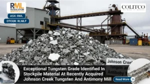 Resolution Minerals Strikes High-Grade Tungsten at Johnson Creek Stockpiles, Positioning for U.S. Critical Minerals Boom