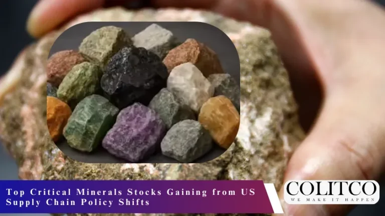 Top Critical Minerals Stocks Gaining from US Supply Chain Policy Shifts