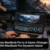 Why Apple’s New MacBook Pro Is A Game-Changer For Creators With MacBook Pro Dynamic Island