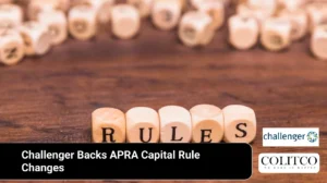 Challenger Backs APRA Capital Rule Changes