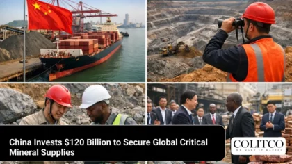China Invests $120 Billion to Secure Global Critical Mineral Supplies