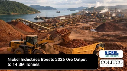 Nickel Industries Boosts 2026 Ore Output to 14.3M Tonnes