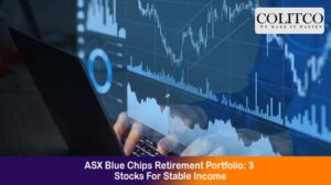 ASX Blue Chips Retirement Portfolio: 3 Stocks For Stable Income