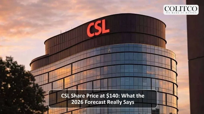 CSL Share Price at 140 What the 2026 Forecast Really Says