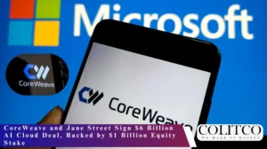 CoreWeave and Jane Street Sign $6 Billion AI Cloud Deal, Backed by $1 Billion Equity Stake