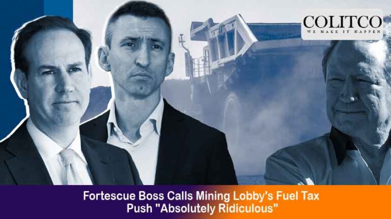 Fortescue Boss Calls Mining Lobby's Fuel Tax Push "Absolutely Ridiculous"