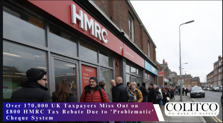 Over 170,000 UK Taxpayers Miss Out on £800 HMRC Tax Rebate Due to 'Problematic' Cheque System