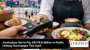 Australians Set to Pay A$178.9 Million in Public Holiday Surcharges This April