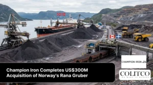 Champion Iron Completes US$300M Acquisition of Norway’s Rana Gruber